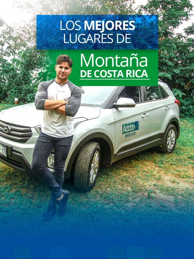 Top 5: Los Mejores Lugares de Montaña de Costa Rica